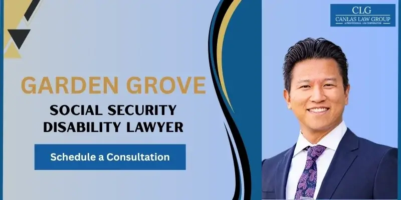 best garden grove social security disability lawyer