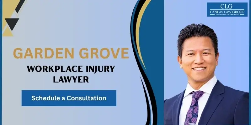 best garden grove workplace injury lawyer
